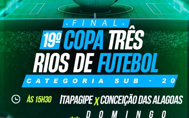 Itapagipe enfrenta Conceição das Alagoas na decisão da 19ª Copa Três Rios Sub-20