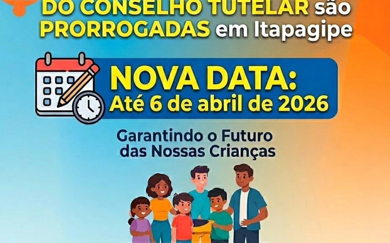 Inscrições do edital para eleição suplementar do Conselho Tutelar são prorrogadas em Itapagipe
