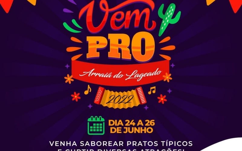 Vem aí! ARRAIÁ DO LAGEADO!