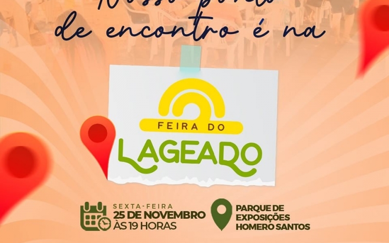 Sexta tem: FEIRA DO LAGEADO! A maior e melhor feira da região!