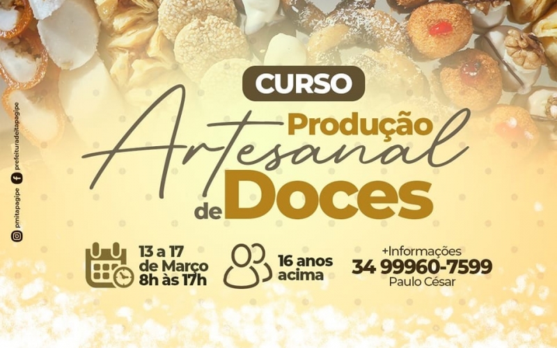 A Prefeitura em parceria com o SENAR trás pra nossa cidade, o curso de Produção Artesanal de Doces