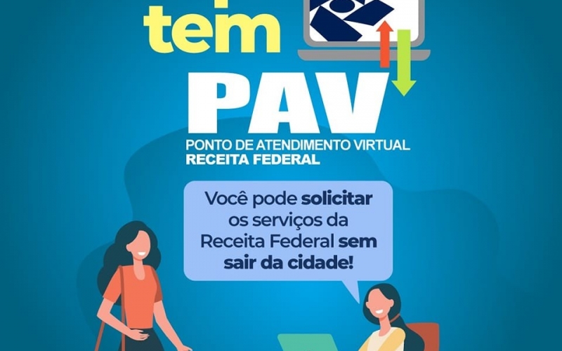 Você sabia que em Itapagipe conta com um PAV (Ponto de Atendimento Virtual da Receita Federal)