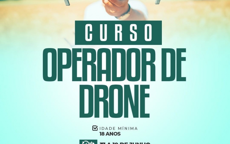 Estão abertas as inscrições para o curso de Operador de Drone